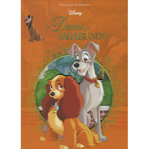 Clasicos De Disney: La Dama Y El Vagabundo, de Varios autores. Serie Clásicos De Disney: El Rey León Editorial Silver Dolphin (en español), tapa dura en español, 2019