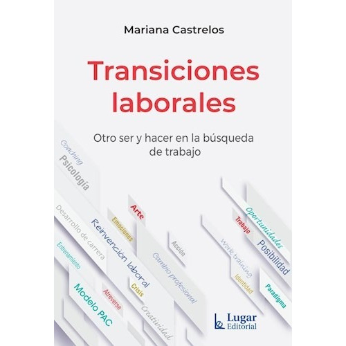 Libro Transiciones Laborales De Mariana Castrelos