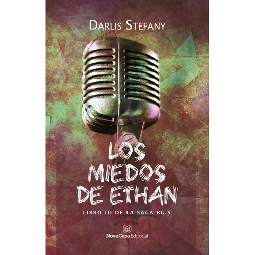 Libro Los Miedos De Ethan - Darlis Stephany