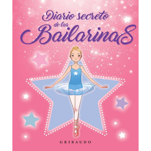 Diario Secreto De Las Bailarinas