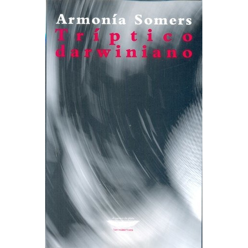Triptico Darwiniano - Armonia Somers