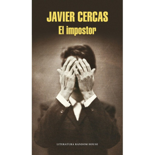 Libro El Impostor - Javier Cercas - Literatura Random House