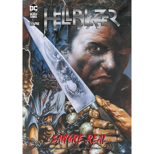 Hellblazer: Sangre Real, De Garth Ennis. Editorial Ovni Press Dc, Tapa Blanda, Edición 1 En Español