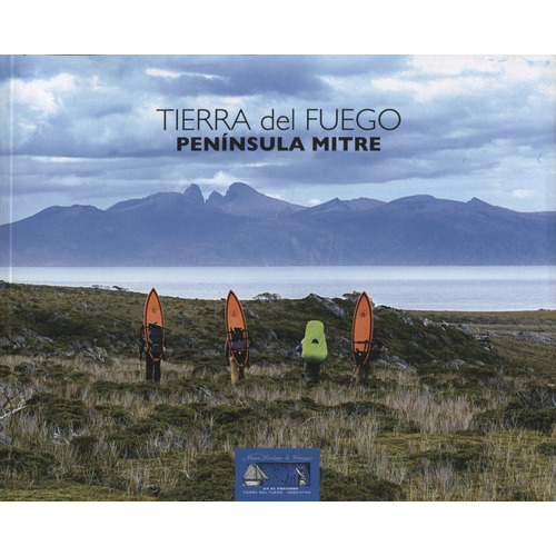 Tierra Del Fuego - Peninsula Mitre - Vairo Carlos Pedro