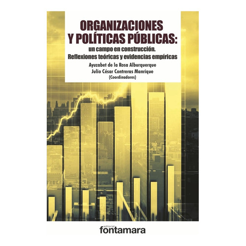 Organizaciones Y Politicas Publicas: Un Campo En Construccio