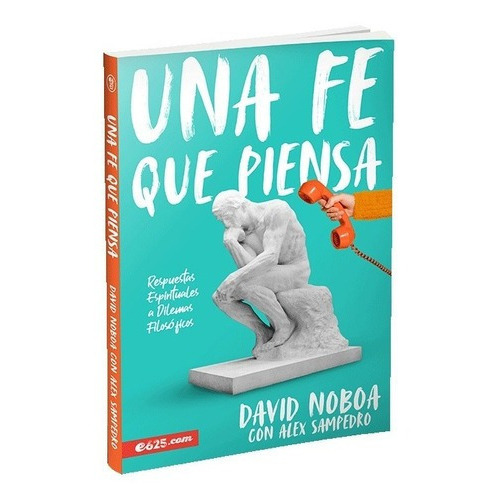 Libro Una Fe Que Piensa - David Noboa