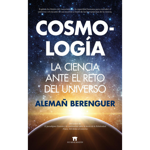 Cosmología: No, de BERENGUER, ALEMAÑ., vol. 1. Editorial Guadalmazan, tapa pasta blanda, edición 1 en español, 2023