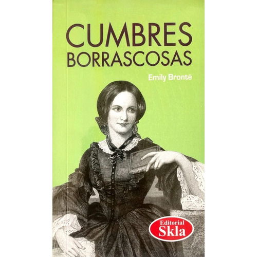 Cumbres Borrascosas, De Emily Brontë. Editorial Skla, Tapa Blanda En Español, 2021