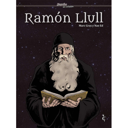 Ramon Llull, De Gras, Marc. Editorial Cascaborra Ediciones, Tapa Dura En Español