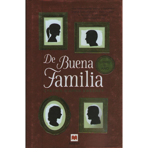 De Buena Familia, De D'aprix Sweeney, Cythia. Editorial Maeva, Tapa Dura En Español, 2017
