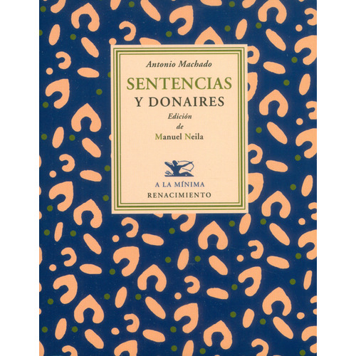 Sentencias Y Donaires, De Antonio Machado. Editorial Ediciones Gaviota, Tapa Blanda, Edición 2010 En Español