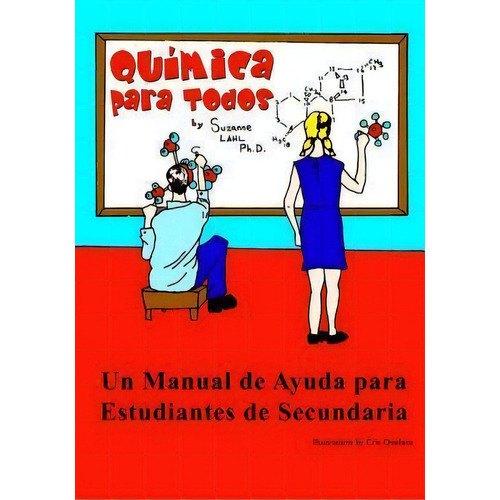 Quimica Para Todos, De Suzanne Lahl Ph D. Editorial Tuxedo Publishing, Tapa Blanda En Español