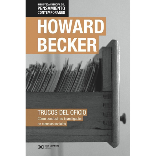 Howard Becker-trucos Del Oficio