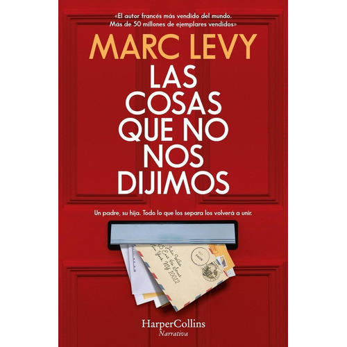 Las Cosas Que No Nos Dijimos - Levy, Marc