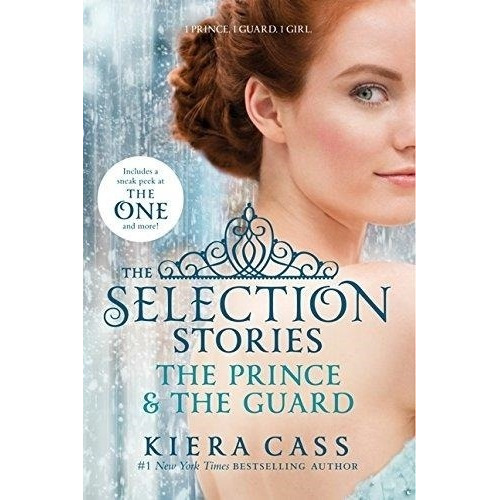 Selection Stories, The: The Prince & The Guard-cass, Kiera-h