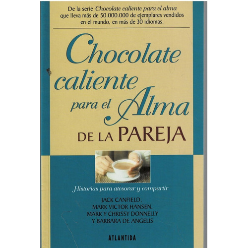 Chocolate Caliente Para El Alma De La Pareja - Atlantida