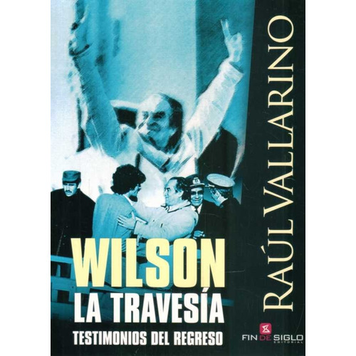  Wilson. La Travesia - Raul Vallarino