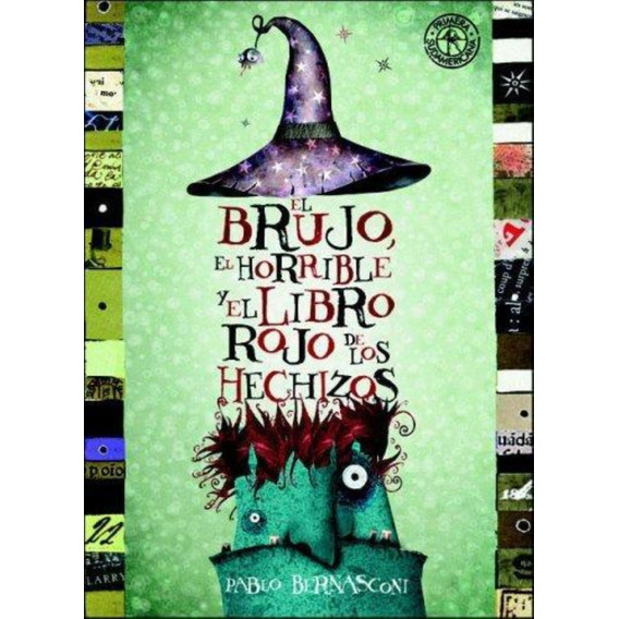 Brujo Horrible Y El Libro Rojo De Los Hechizos - Bernasconi