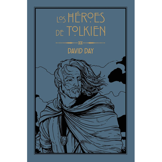 Libro Los Héroes De Tolkien - David Day