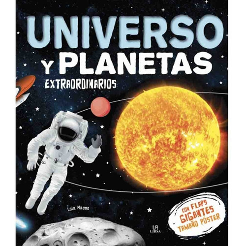 El Universo Y Planetas Extraordinarios - Lola Maeso