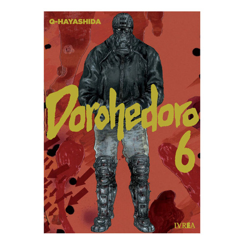 DOROHEDORO, de Q Hayashida. Serie Dorohedoro, vol. 6. Editorial Ivrea Argentina, tapa blanda, edición kanzenban en español, 2023