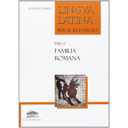 Libro Lingva Latina Per Se Illustrata: Familia Romana