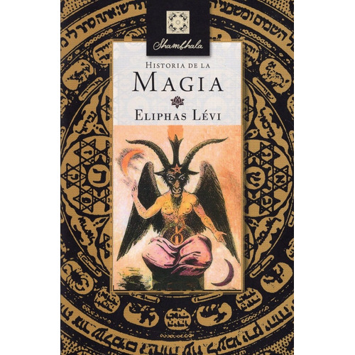 Libro: Historia De La Magia / Eliphas Levi