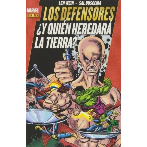 Marvel Gold Los Defensores ¿quien Heredara La Tierra, De Jim Starlin. Editorial Panini En Español