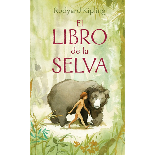 El Libro de la Selva, de Kipling, Rudyard. Serie Alfaguara Clásicos Editorial ALFAGUARA INFANTIL, tapa blanda en español, 2016