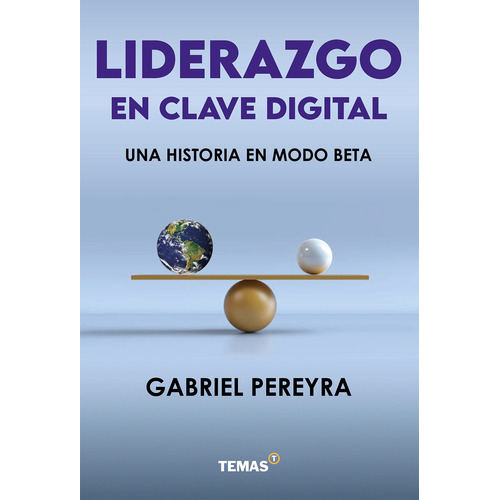 Liderazgo En Clave Digital - Gabriel Pereyra