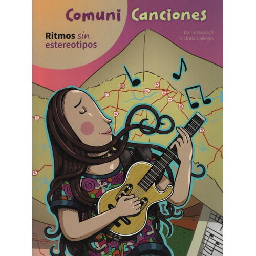 Comuni Canciones - Ritmos Sin Estereotipos, de Usorach, Dafne. Editorial Chirimbote, tapa blanda en español