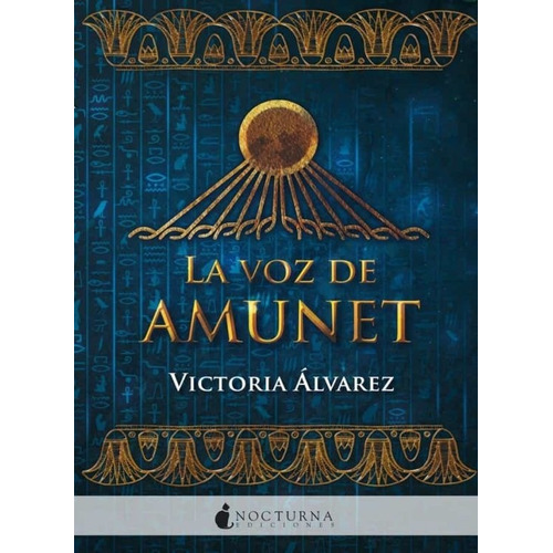 Voz De Amunet, La - Victoria Alvarez