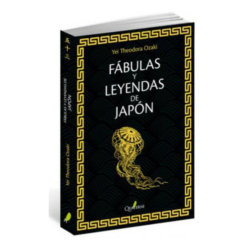 Libro Oriental Fábulas Y Leyendas De Japón Autor: Ozaki Yei 