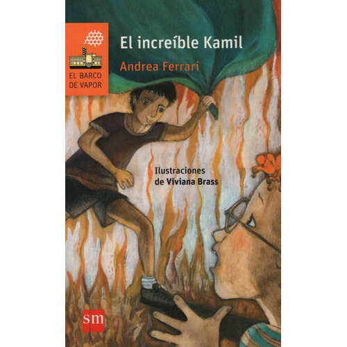 El Increible Kamil - Serie Naranja, De Ferrari, Andrea. Editorial Sm, Tapa Blanda En Español, 2011