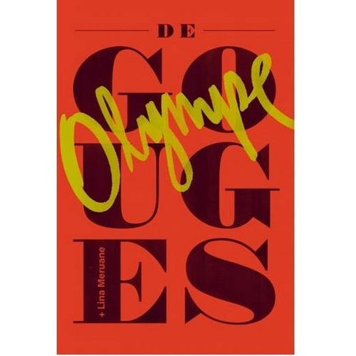 Escritos Disidentes - De Gouges, Olympe