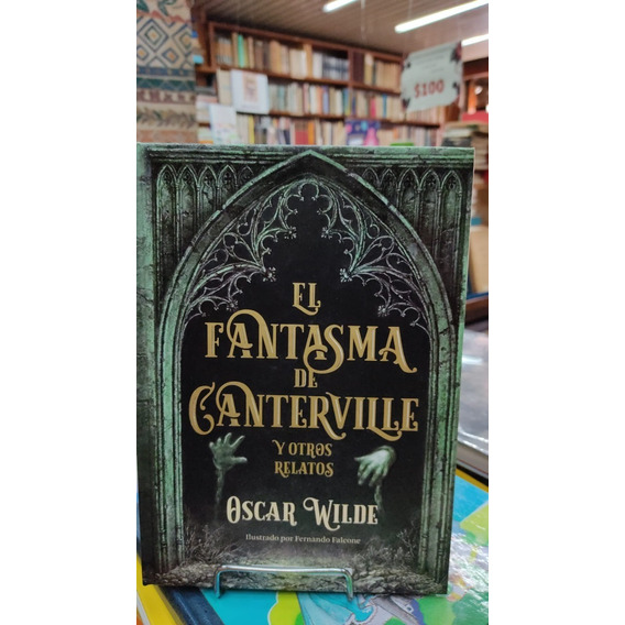 El Fantasma De Canterville Y Otros Relatos - Oscar Wilde