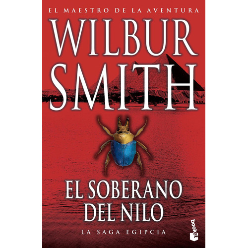 El Soberano Del Nilo, De Wilbur Smith. Editorial Booket En Español