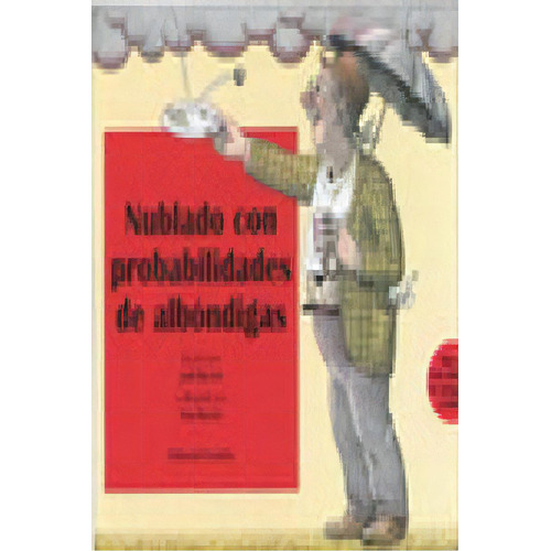 Nublado Con Probabilidades De Albóndigas, De Barret. Editorial Corimbo S.l., Tapa Blanda En Español, 2012