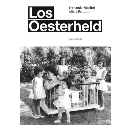 Los Oesterheld - Alicia Beltrami / Fernanda Nicolini