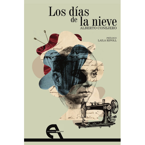 Los Dãâas De La Nieve, De Ejero, Alberto. Editorial Ediciones Antígona, S. L., Tapa Blanda En Español
