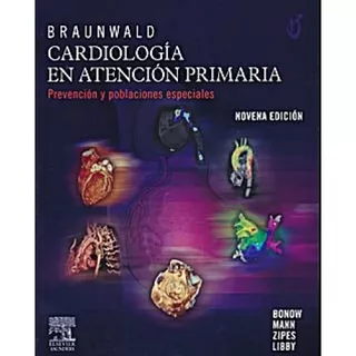 Libro Braunwald Cardiologia En  Atencion  Primaria 