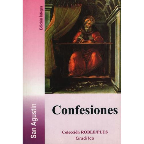 Confesiones de San Agustín Editorial Gradifco