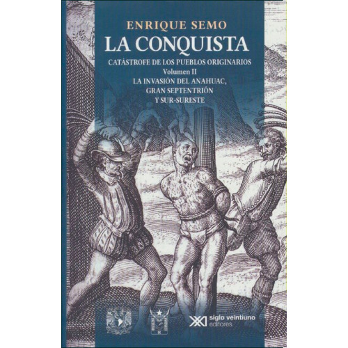 Libro Conquista, La. Catastrofe De Los Pueblos Originarios. 