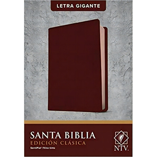 Biblia Edición Clásica Letra Gigante Ntv Sentipiel Vino