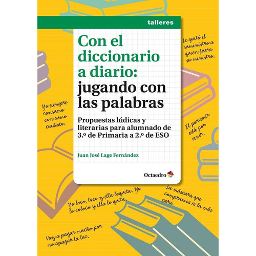 Con El Diccionario A Diario: Jugando Con Las Palabras, De Lage Fernández, Juan José. Editorial Octaedro, S.l., Tapa Blanda En Español