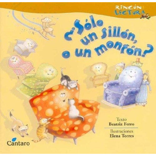 Solo Un Sillon, O Un Monton?, De Ferro, Beatriz. Editorial Cántaro En Español