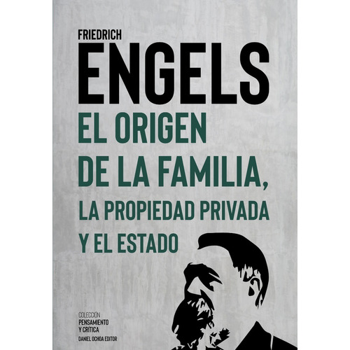 El Origen De La Familia - Friedrich Engels - Doe