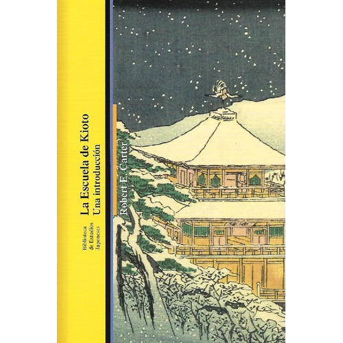 Libro La Escuela De Kioto - Robert E.carter - Bellaterra