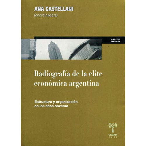 Radiografia De La Elite Economica Argentina