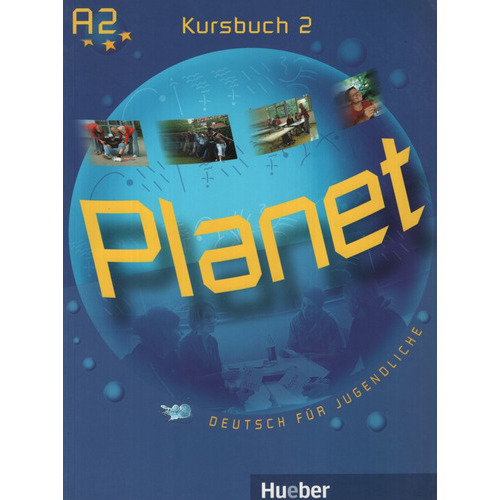 Planet 2 A2 - Kursbuch, De Vv. Aa.. Editorial Hueber, Tapa Blanda En Alemán